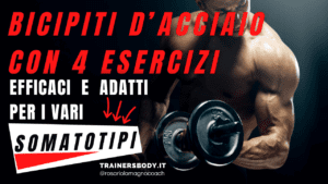 bicipiti d'acciaio con 4 esercizi