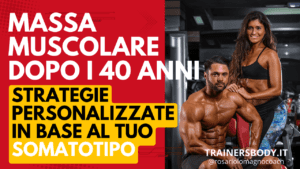 Massa Muscolare Dopo i 40