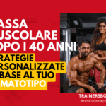Massa Muscolare Dopo i 40 Anni: Strategie Personalizzate in base al tuo Somatotipo