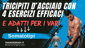 tricipiti d'acciaio con 4 esercizi