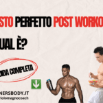 Pasto perfetto post workout: qual è? Guida completa