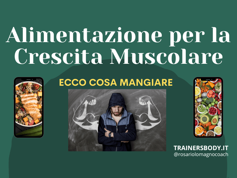 Alimentazione per la Crescita Muscolare